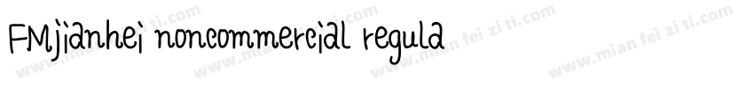 FMjianhei noncommercial regular字体转换